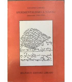 Sperimetalismo a Napoli. (Interventi 1966-1990) - Luciano Caruso - copertina