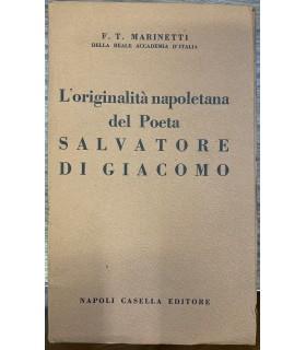 L' originalità napoletana del Poeta Salvatore Di Giacomo - Filippo Tommaso Marinetti - copertina