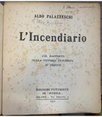 L' Incendiario