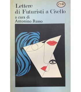 Lettere di futuristi a Civello - Antonino Russo - copertina