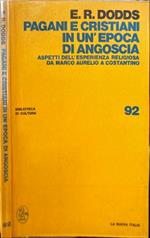 Pagani e cristiani in un'epoca di angoscia