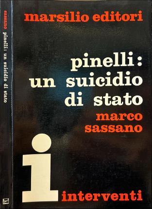 Pinelli: un suicidio di stato - Marco Sassano - copertina