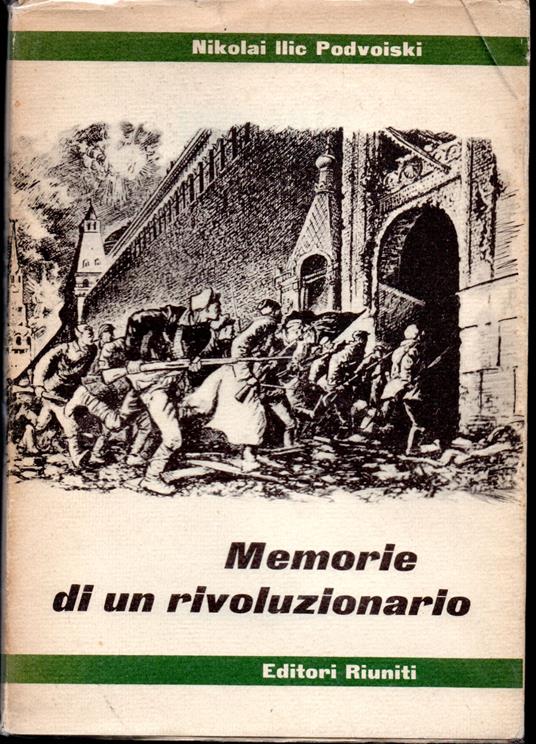 Memorie di un rivoluzionario aprile-ottobre 1917 - copertina