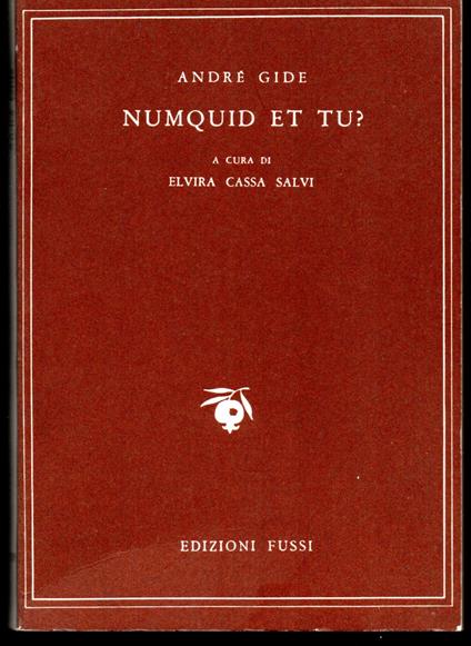 Numquid et tu? A cura di Elvira Cassa Salvi - André Gide - copertina