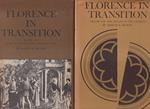 Florence in Transition: Volume One: The Decline of the Commune - Volume Two: Studies in the Rise of the Territorial State