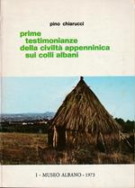 Prime testimonianze della civiltà appenninica sui Colli Albani