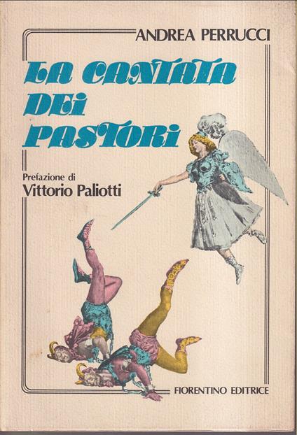 Cantata dei Pastori Prefazione di Vittorio Paliotti - Andrea Perrucci - copertina