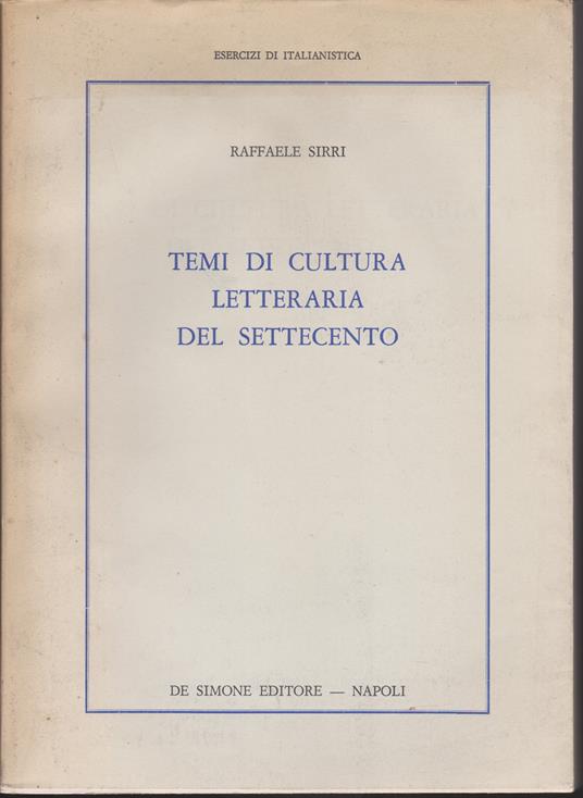 Temi di cultura letteraria del Settecento - Raffaele Sirri - copertina