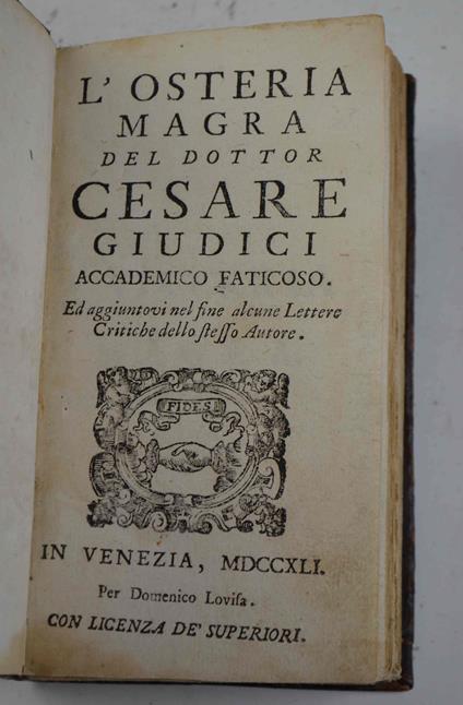 L' osteria magra del dottor Cesare Giudici accademico faticoso. Et aggiuntovi nel fine alcune lettere Critiche dello stesso Autore - copertina