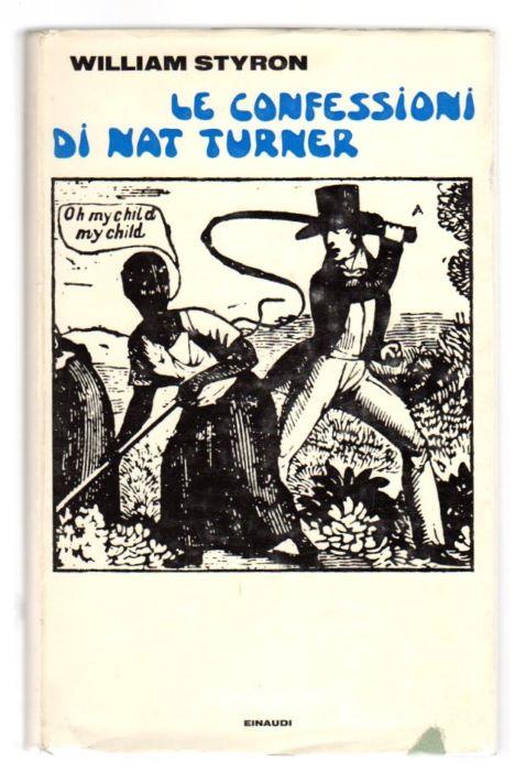 Le confessioni di Nat Turner - William Styron - copertina