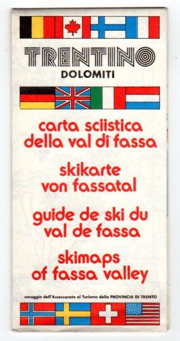 Trentino Dolomiti: Carta sciistica della Val di Fassa = Skikarte von Fassatal = Guide de ski du Val de Fassa = Skimaps of Fassa Valley - copertina