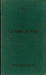 valle di Piné: guida geografico-storico-turistica