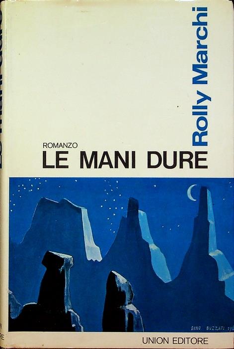 Le mani dure - Rolly Marchi - copertina