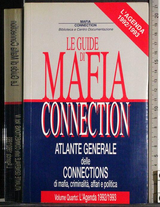 Guide di Mafia connection. Atlante generale 4. Agenda 92/93 - G. Valerio Catullo - copertina