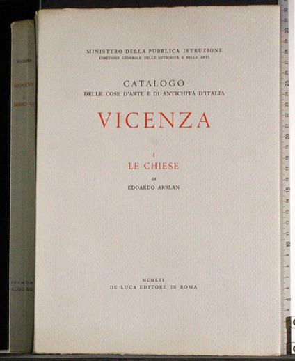 Vicenza Vol 1. Le chiese - Edoardo Arslan - copertina