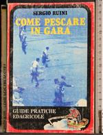 Come pescare in gara