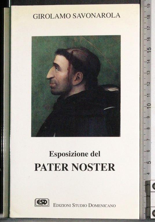 Esposizione del Pater Noster - Girolamo Savonarola - copertina