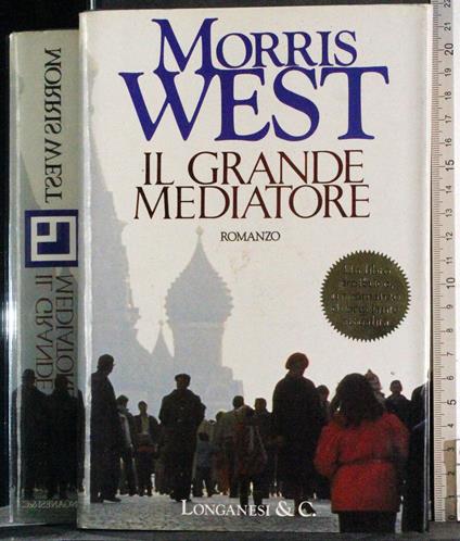 Il grande mediatore - Morris West - copertina