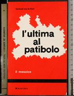 L' ultima al patibolo