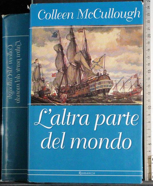 L' altra parte del mondo - Colleen McCullough - copertina