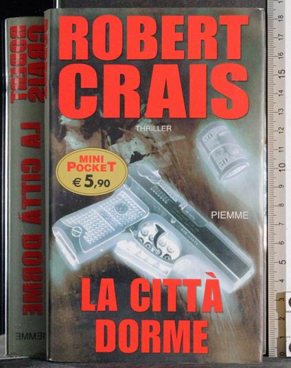 città dorme - Robert Crais - copertina