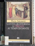 vita quotidiana a Firenze ai tempi Di Dante