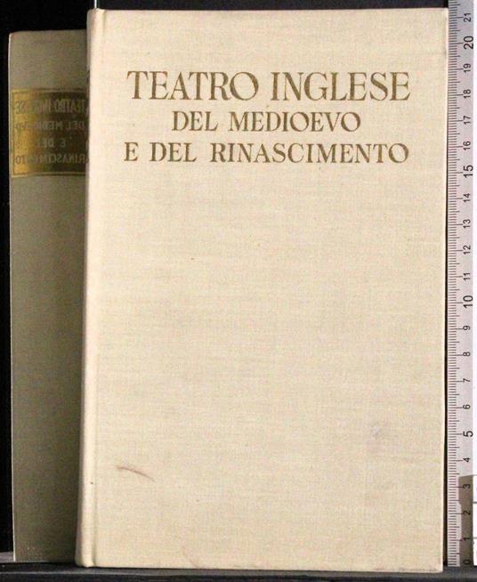 Teatro inglese del Medioevo e del Rinascimento - G. Valerio Catullo - copertina