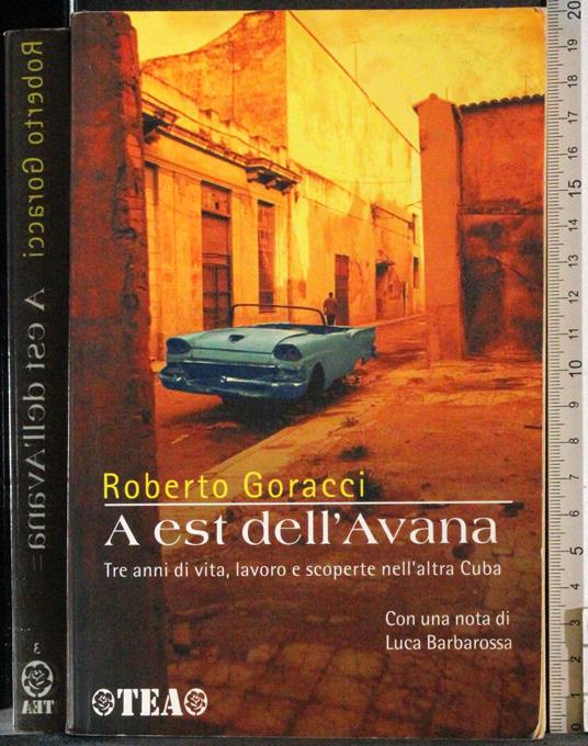 A est dell'Avana - Roberto Goracci - copertina