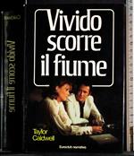 Vivido scorre il fiume