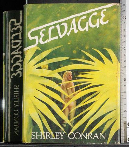 Selvagge - Shirley Conran - copertina