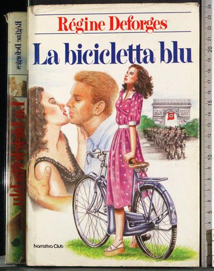 bicicletta blu - Régine Deforges - copertina