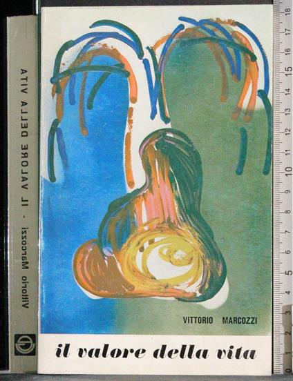 Il valore della vita - Vittorio Marcozzi - copertina