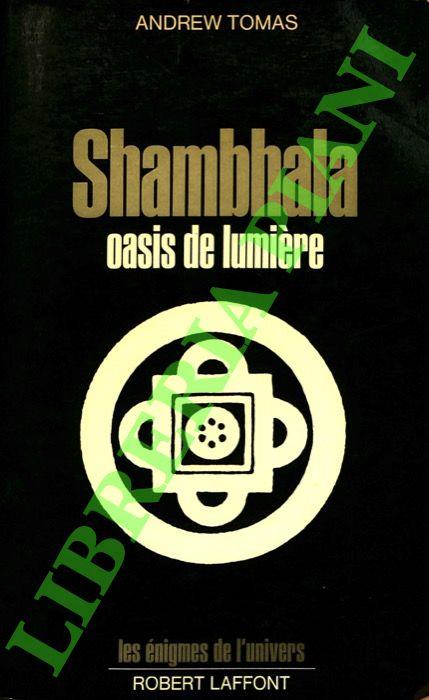 Shambhala oasis de lumière. - Andrew Thomas - copertina