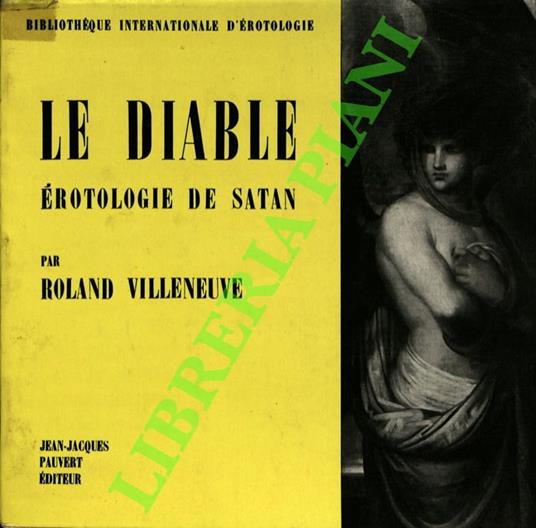 Le Diable: érotologie de Satan. - copertina