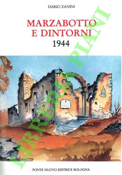 Marzabotto e dintorni. 1944 - Dario Zanini - copertina