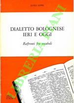 Dialetto bolognese ieri e oggi. Raffronti fra vocaboli