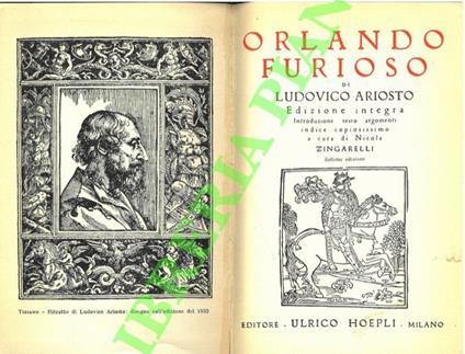 Orlando furioso. Edizione integra. Introduzione, testo, argomenti, indice copiosissimo a cura di Nicola Zingarelli - Ludovico Ariosto - copertina