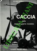 I caccia della seconda guerra mondiale