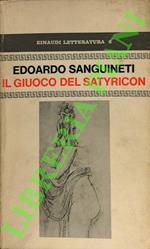 Il giuoco del Satyricon. Un'imitazione da Petronio.