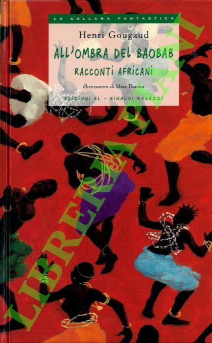 All'ombra del Baobab. Racconti africani - Henri Gougaud - copertina