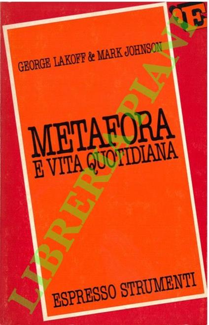 Metafora e vita quotidiana - George Lakoff - copertina