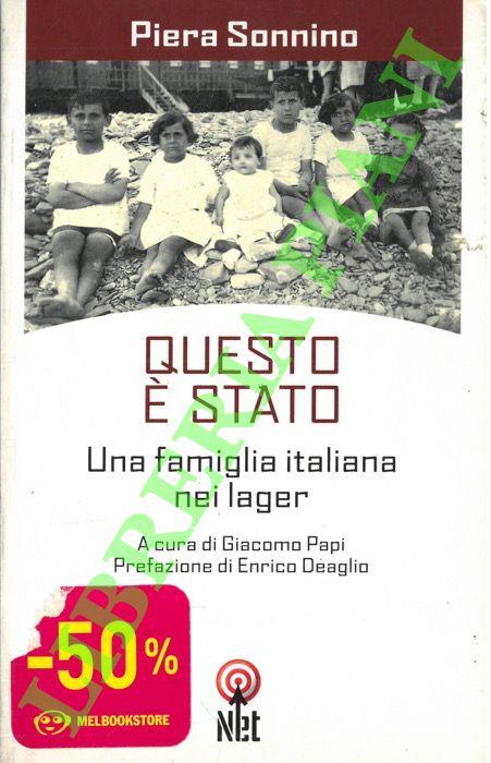 Questo è stato. Una famiglia italiana nei lager - Piera Sonnino - copertina