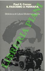 Il fascismo a Ferrara. 1915-1925