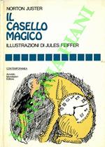 Il casello magico