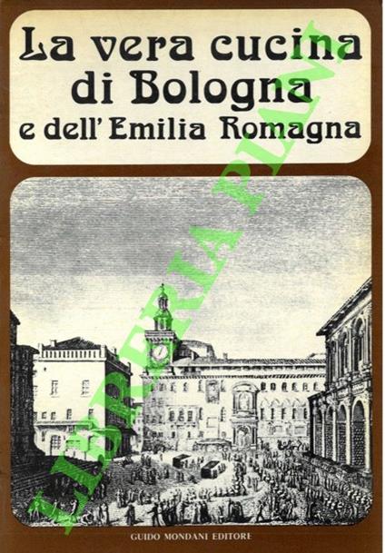 vera cucina di Bologna e dell'Emilia Romagna - copertina