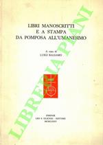 Libri manoscritti e a stampa da Pomposa all'Umanesimo