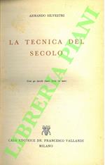 tecnica del secolo