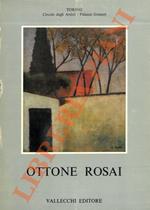 Ottone Rosai. Opere dal 1911 al 1957