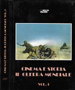 Cinema e storia . II guerra mondiale Vol. 1