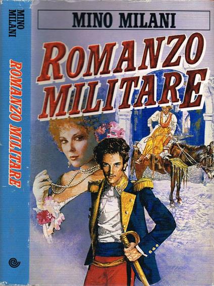 Romanzo militare - Mino Milani - copertina